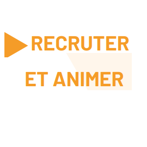 RECRUTER ET ANIMER UNE ÉQUIPE DE BÉNÉVOLES | 